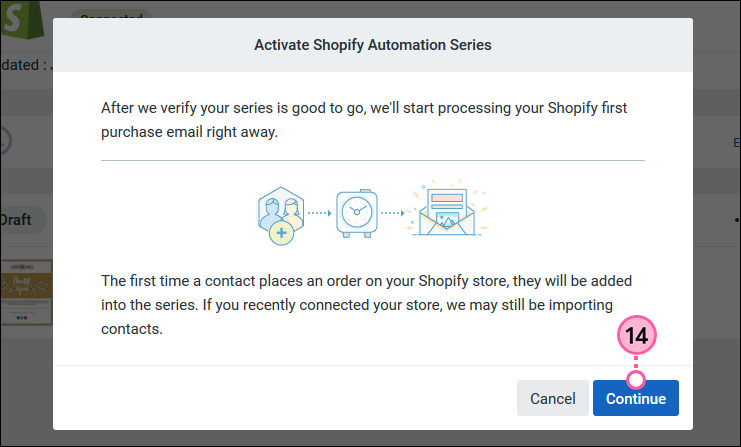Activate Shopify Automation Series overlay and Continue button