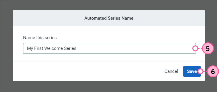 Screenshot of naming an Automated Email Series