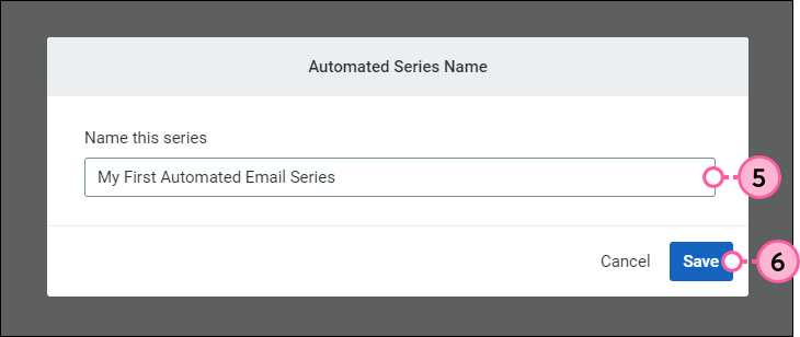 Screenshot of naming an Automated Email Series.