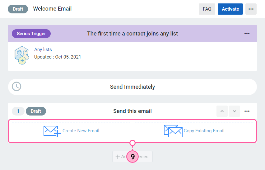 Welcome Email draft with series trigger set to "The first time a contact joins this list" option, and Send this email section with Create New Email option, and Copy Existing Email option