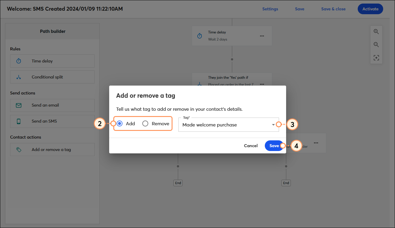 Superposición de Add or remove a tag (Agregar o eliminar una etiqueta) del Automation Path Builder (Generador de rutas automatizadas) con opciones Add (Agregar) y Remove (Eliminar), menú desplegable Tag (Etiqueta) con etiqueta seleccionada y botón Save (Guardar)