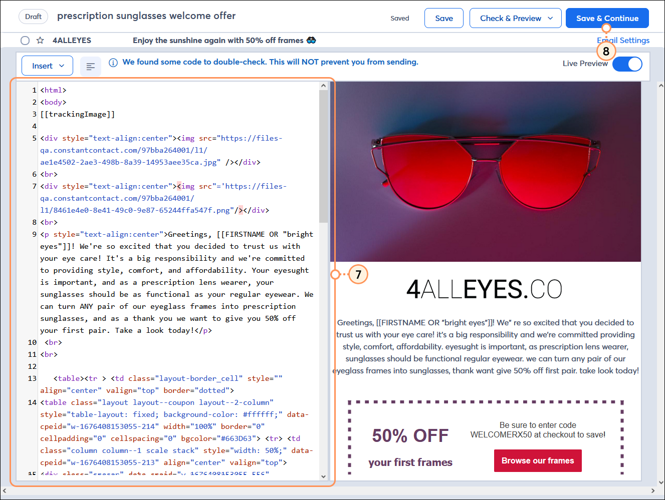Custom code editor with code field, email preview enabled, and Save & Continue button