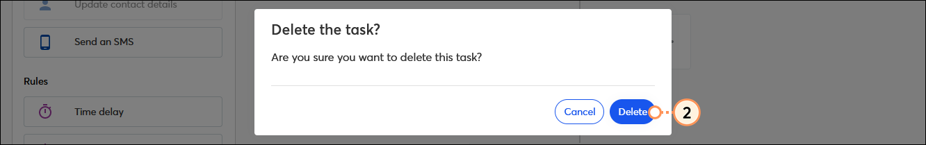 Delete the task overlay and Delete button