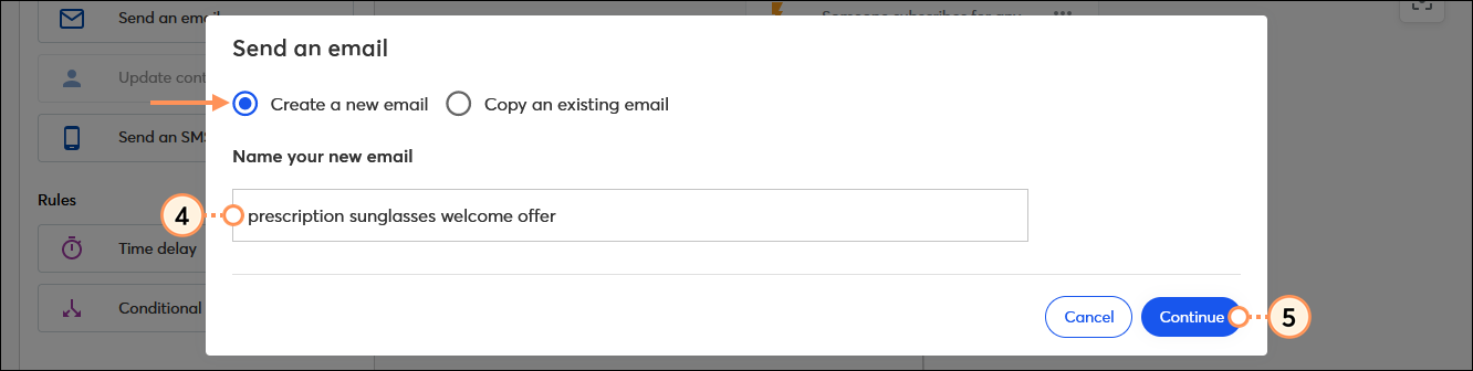 Send an email overlay with Create a new email option selected, name your new email field, and Continue button