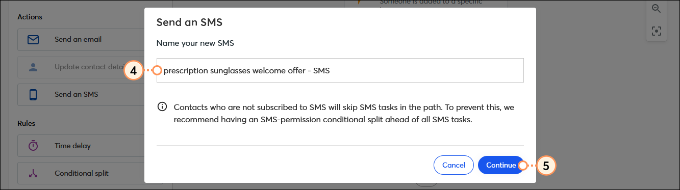 Superposición Send an SMS (Enviar un SMS) con el campo Name your new SMS (Nombre su nuevo mensaje de SMS), y haga clic en el botón Continue (Continuar)