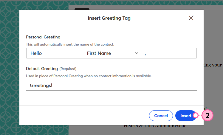 Primary and Secondary Greeting Fields and Insert Button
