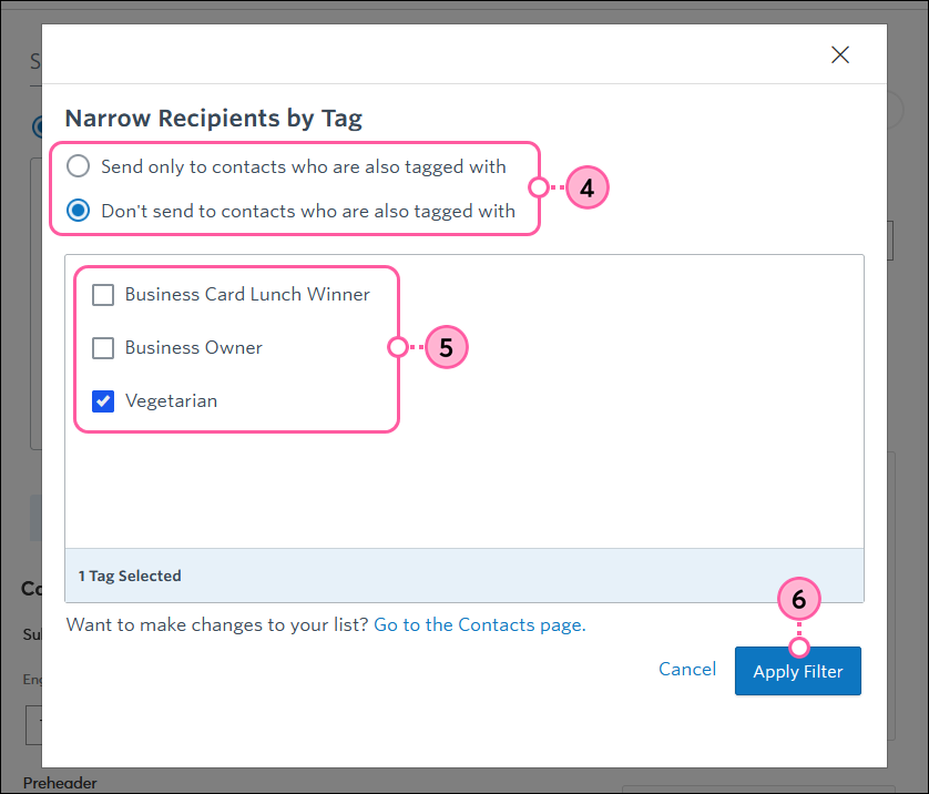 Don't send to contacts who are also tagged with Option Selected, Tags Selected, and Apply Filter Button