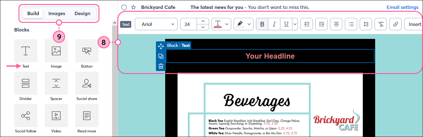 Email editor with Headline block and Text toolbar expanded, and Build tab, Images tab, and Design tab options