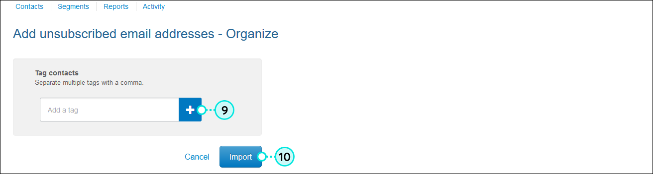 Add unsubscibed email addresses - Organize page with Add a tag field and Import button