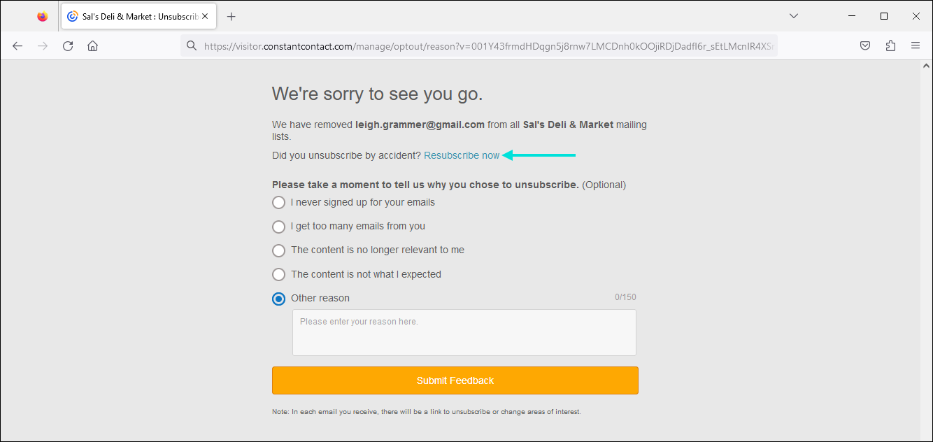 We're sorry to see you go page with Resubscribe now link, Unsubscribe reason options with Other reason text field expanded, and Submit Feedback button
