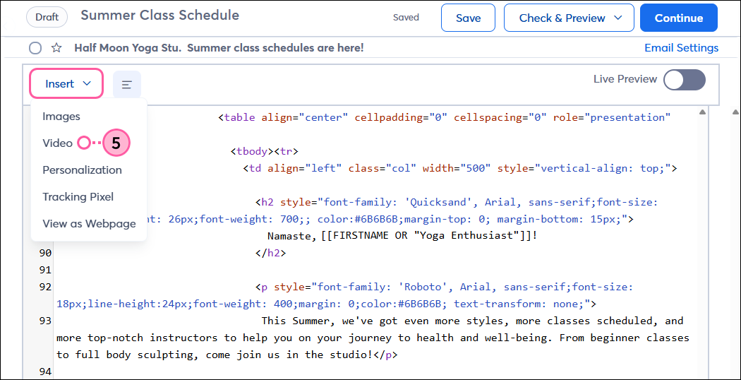 Custom Code email editor and Insert drop-down with Video option