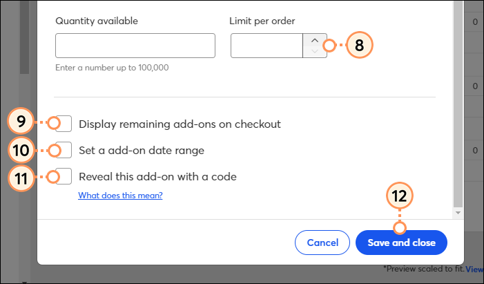 Limit per order, display remaining, date range, hide option