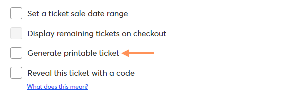 Generate Printable Ticket Option
