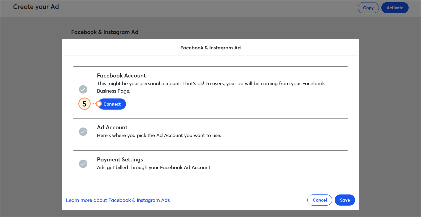 Page Create your Ad (Créer votre publicité), Fenêtre Facebook and Instagram Ad (Publicité Facebook et Instagram) avec section Facebook Account (Compte Facebook) et bouton Connect (Connecter) Page Create your Ad (Créer votre publicité), Fenêtre Facebook and Instagram Ad (Publicité Facebook et Instagram) avec section Facebook Account (Compte Facebook) et bouton Connect (Connecter)