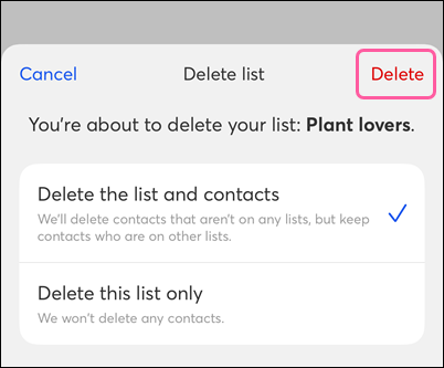 Delete List and Contacts and Delete List Only options