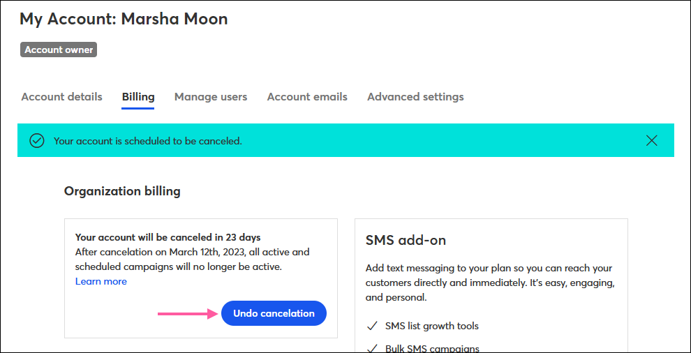 My Account, Billing tab, Cancelation scheduled message, Undo Cancelation button