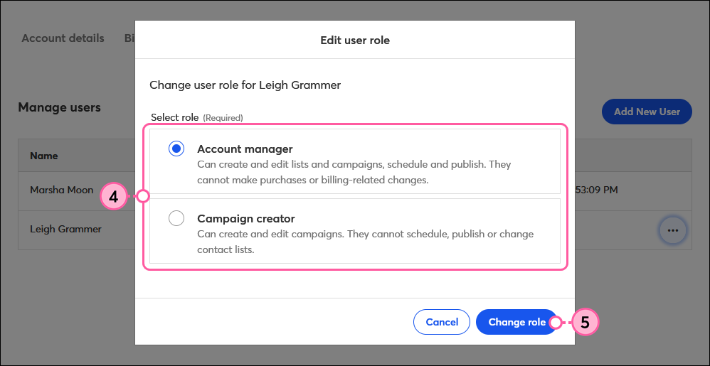Edit User Role overlay with Account Manager and Campaign Creator options, and Change Role button