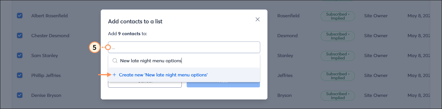 Add contacts to a list overlay with list field with new list name and create list option visible in drop-down menu