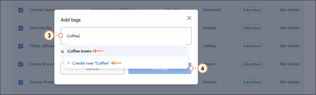Add tags overlay with Search tags field with partial tag name entered, drop-down menu with search results and Create new option, and Add tags button partially hidden behind drop-down menu