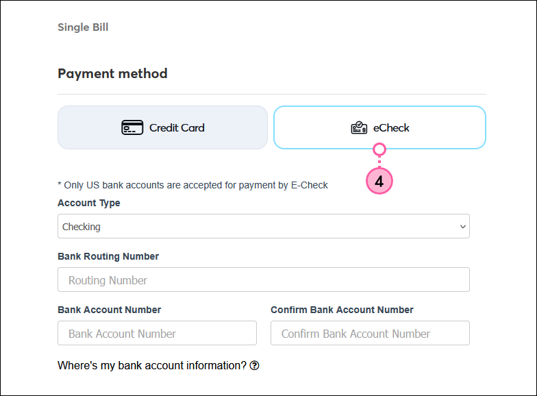 Single Bill page with eCheck payment method selected, and Account Type field, Bank Routing Number and Account Number Fields