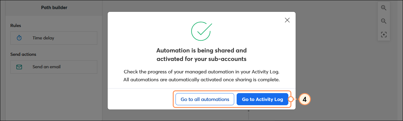 Automation is being shared and activated for your sub-accounts overlay with Go to all automations button and Go to Activity Log button