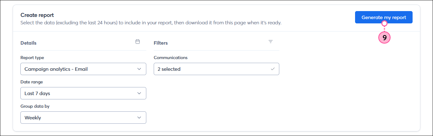 Report Builder Create report section with Generate my report button