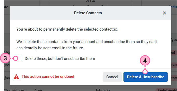 Delete Contacts overlay, Delete these, but don't unsubscribe them option, and Delete & Unsubscribe button