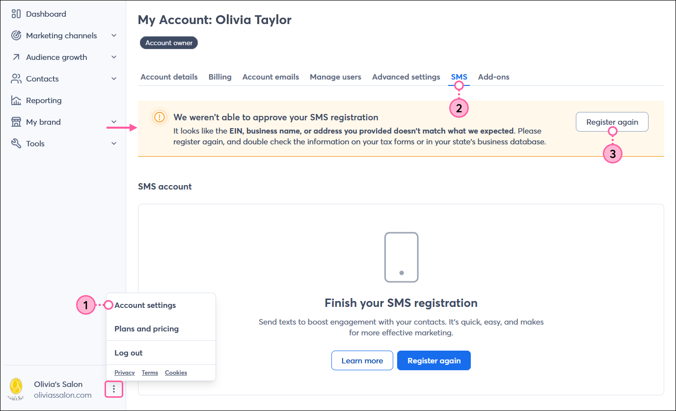Account owner menu expanded with Account settings option selected, My Account dashboard with SMS tab selected and We weren't able to approve your SMS registration banner displayed with Register again button