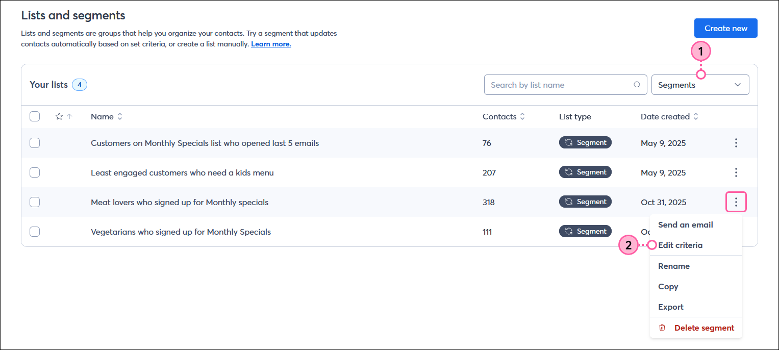 Lists and segments page with List type drop-down menu and Segments option selected, Your lists table and segment with menu expaned and Edit criteria option selected