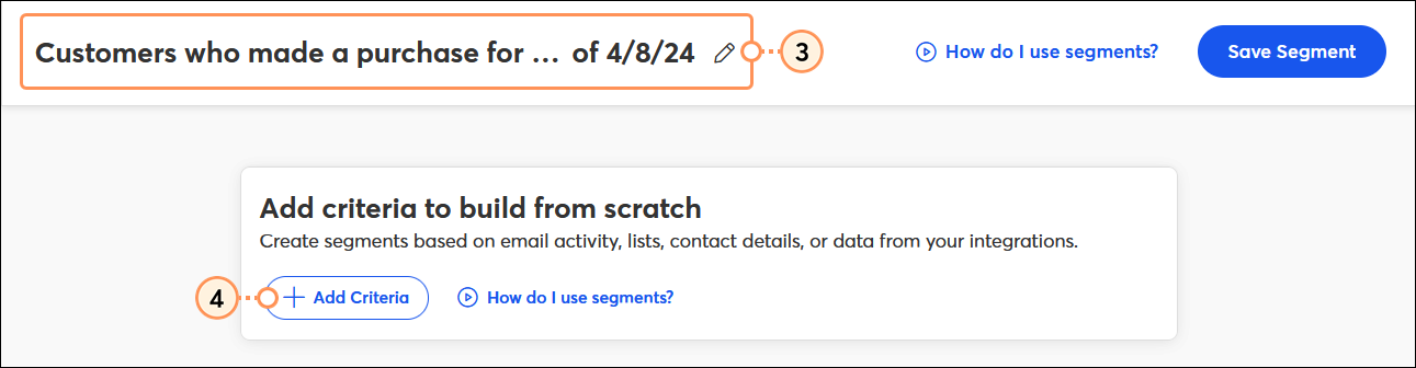 Segment builder with segment name field and Add Criteria button