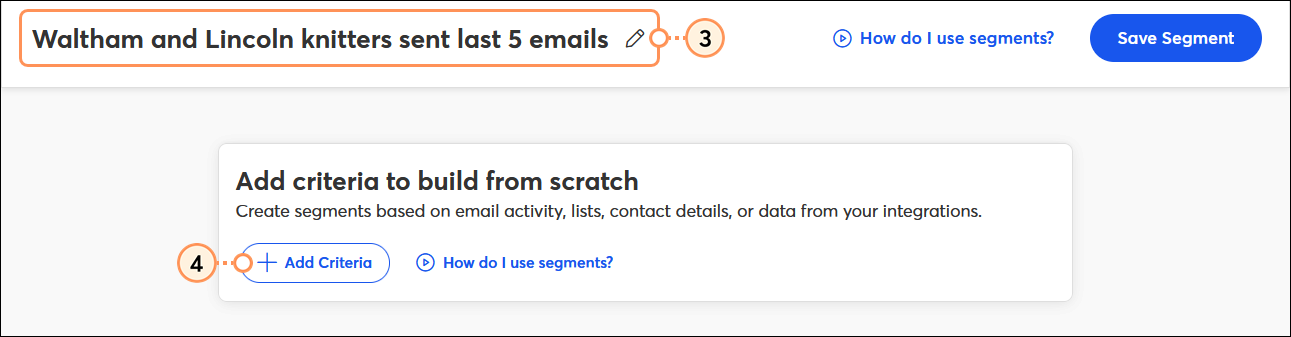 Segment builder with segment name field and Add Criteria button