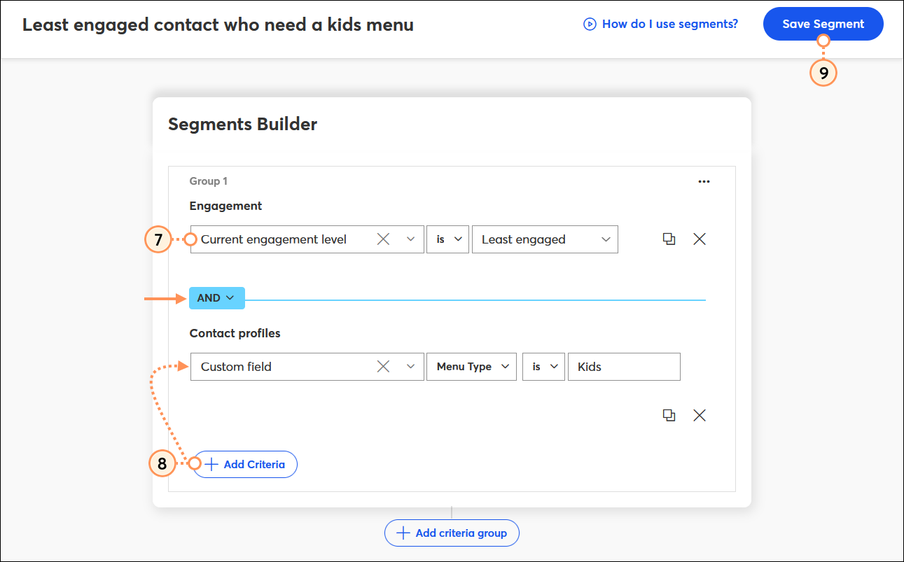 Segments Builder with Engagement criteria and Contact profiles criteria, Add Criteria button, and Save Segment button