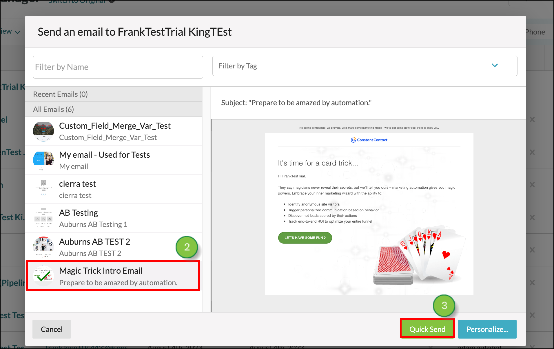 Select the Magic Trick email and click the green Quick Send button