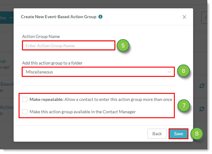 Enter a name for the action group then select if you would like it in a folder and if it should be repeatable or if it should be available in the contact manager before clicking save.