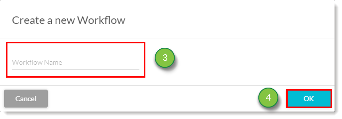 Add a name for the workflow then click OK.