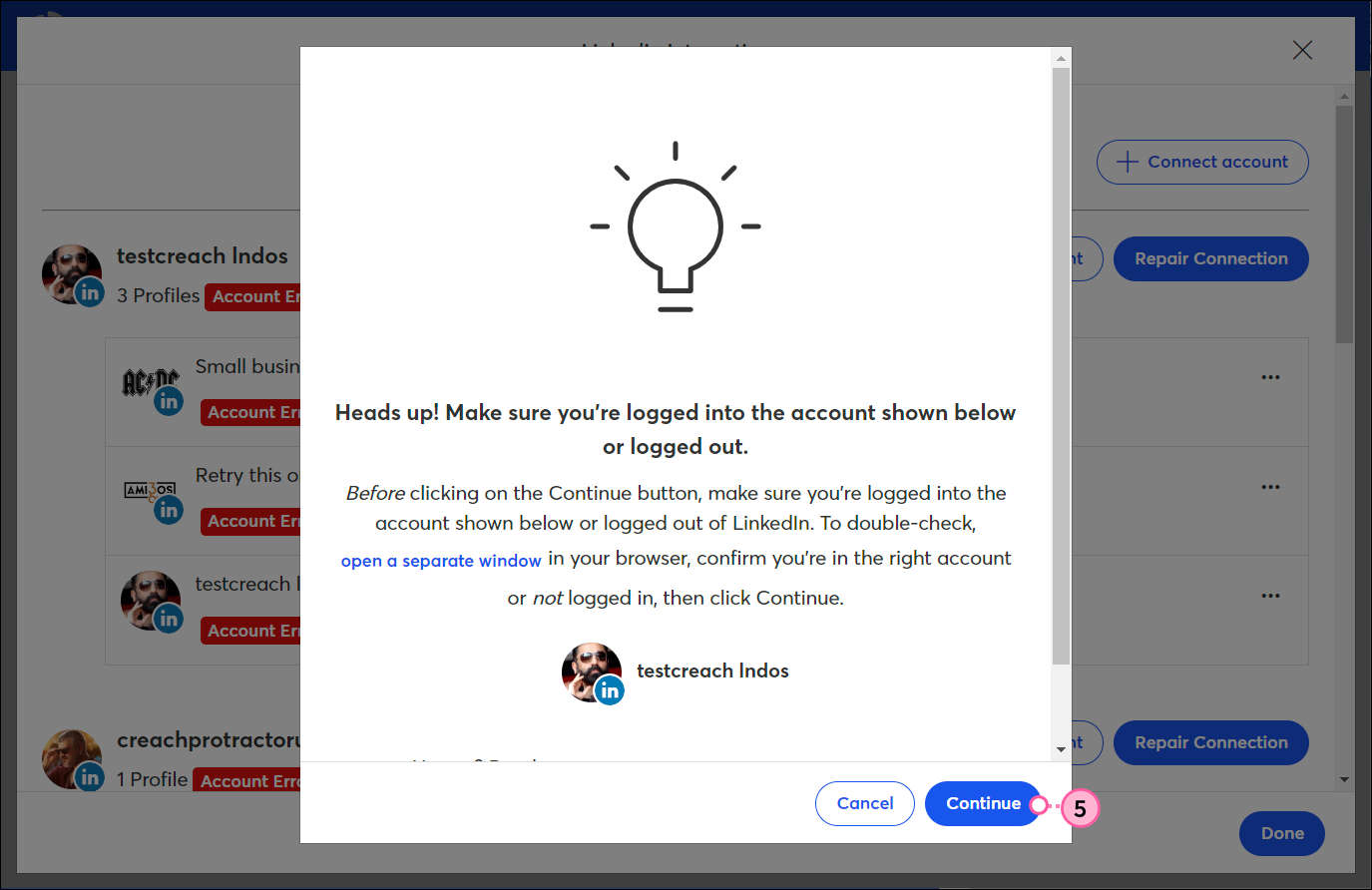 Head's up! Make sure you're logged into the correct account overlay and Continue button