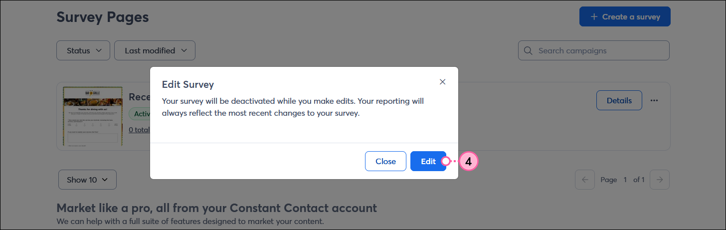 Edit Survey overlay with Your survey will be deactivated while you make edits message and Edit button