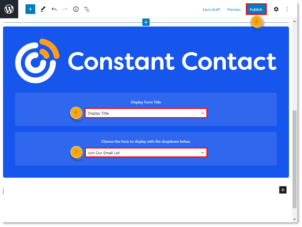 Éditeur de publication de WordPress, bloc Constant Contact : Single Form (Formulaire unique) avec menu d’affichage du titre du formulaire, menu déroulant de formulaire à afficher et bouton de publication