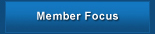 Member Focus