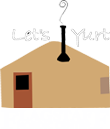 Let's Yurt