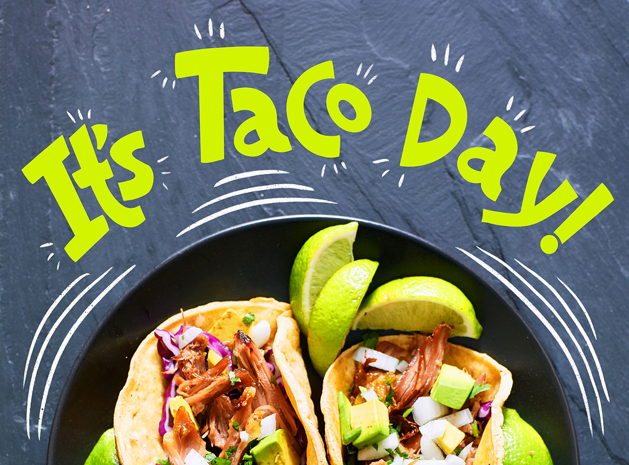 It's Taco Day!