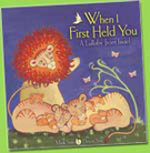 When I First Held You