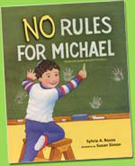 No Rules for Michael