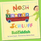 Nosh Schlep Schluff