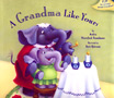 A Grandma/Grandpa Like Yours